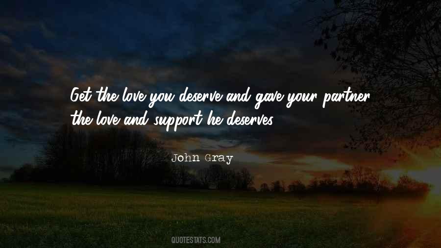 Quotes About Love You Deserve #1647993