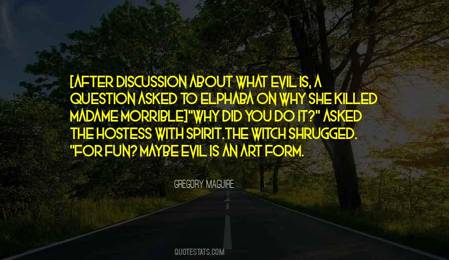 Evil Spirit Quotes #1127469