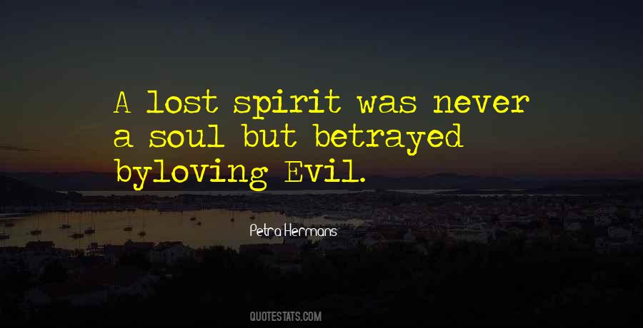 Evil Spirit Quotes #657739