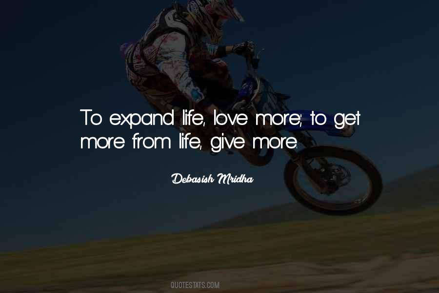 Expand Your Life Quotes #752034
