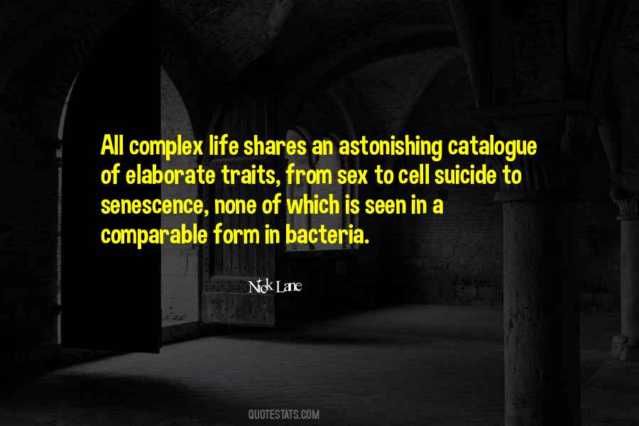 Quotes About Complex Life #1280543