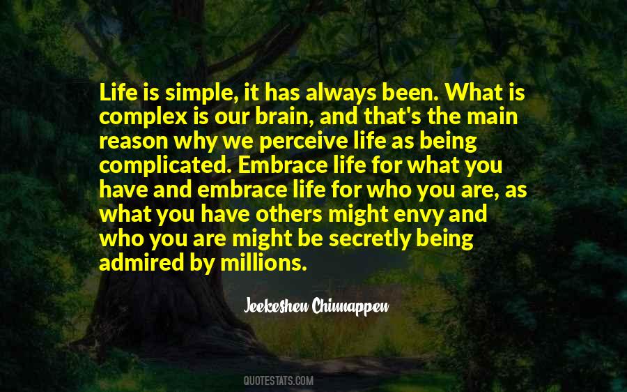 Quotes About Complex Life #209775