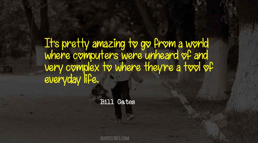 Quotes About Complex Life #530459