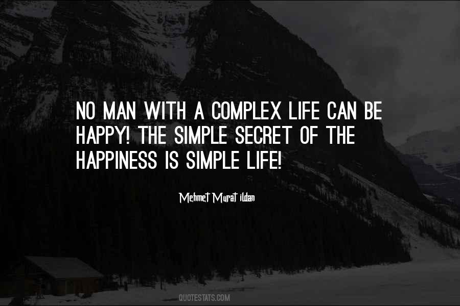 Quotes About Complex Life #608778