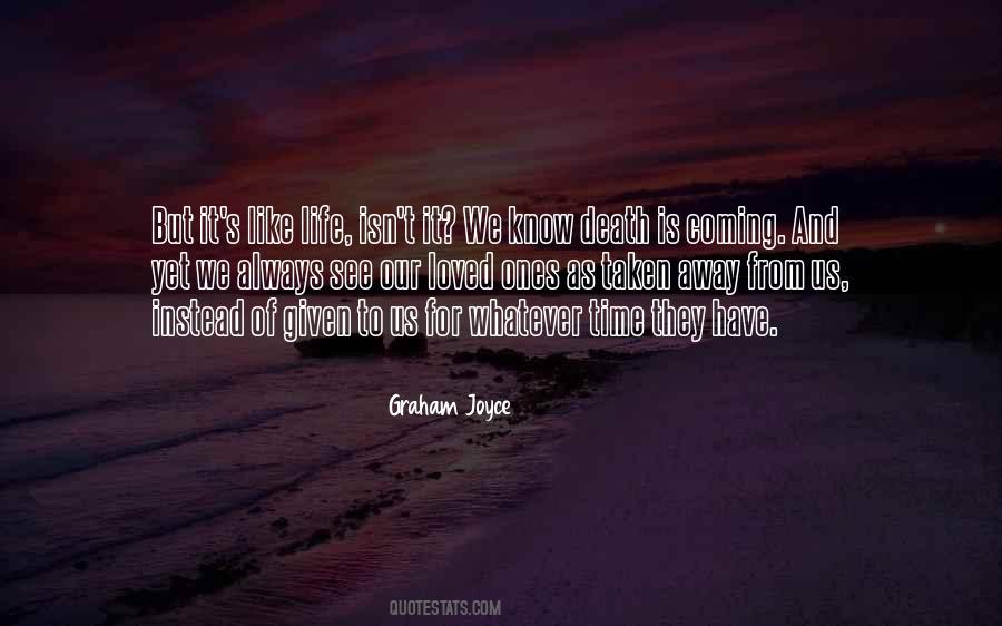 Quotes About Death Of Loved Ones #1473283