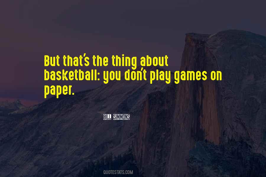 Quotes About Basketball Games #71391