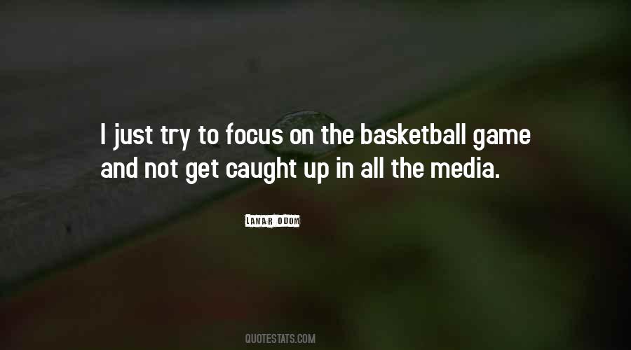 Quotes About Basketball Games #894458