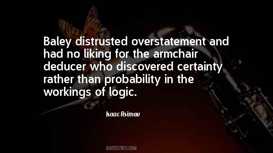 Quotes About Overstatement #275147