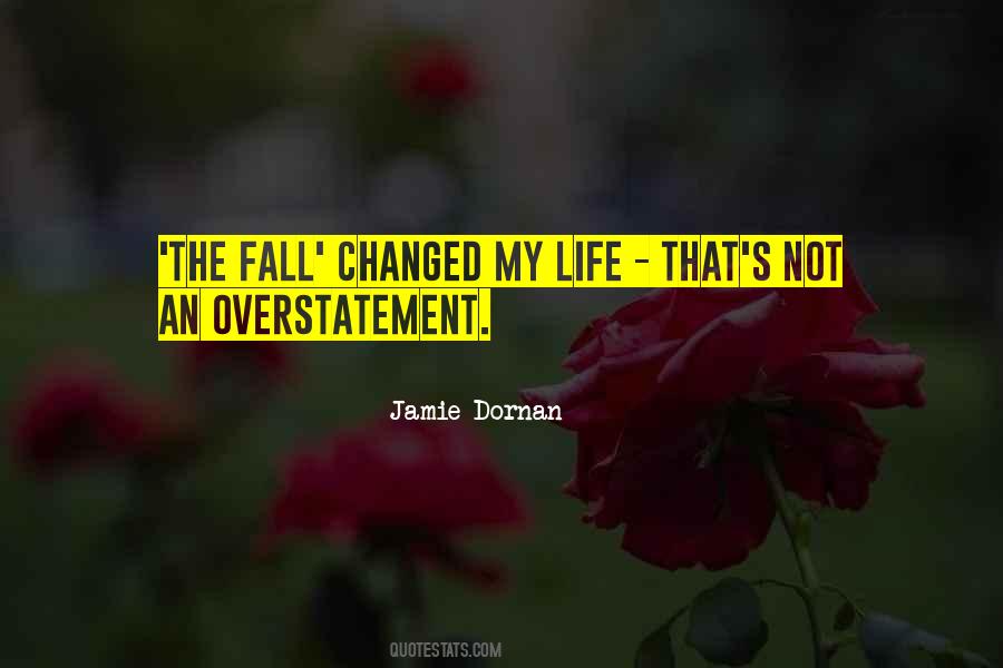 Quotes About Overstatement #425412