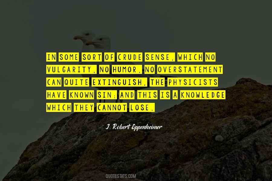 Quotes About Overstatement #52736
