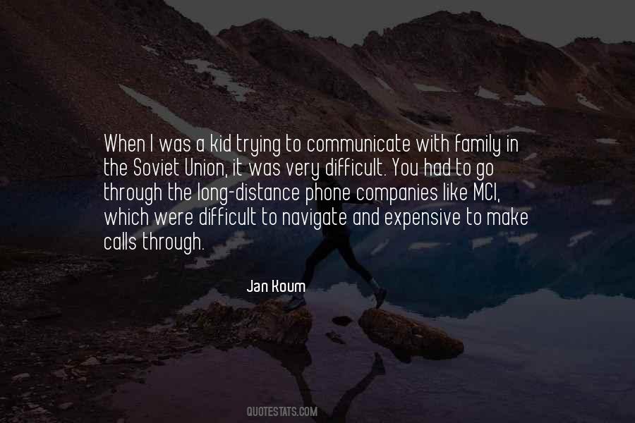 Quotes About Distance And Family #1186916