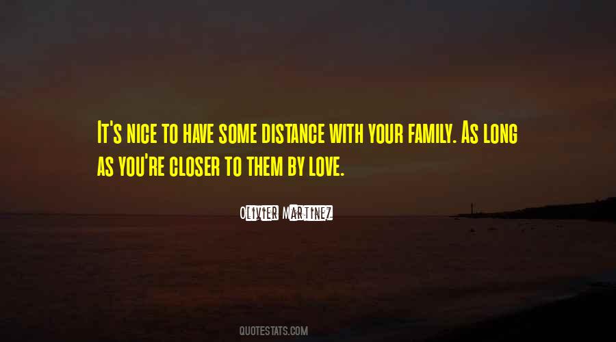 Quotes About Distance And Family #1202705