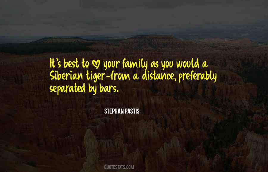 Quotes About Distance And Family #1720273