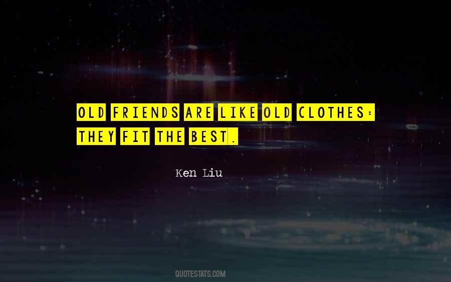 Old Clothes Quotes #297315