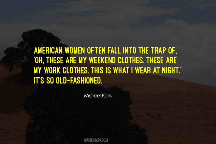 Old Clothes Quotes #675155