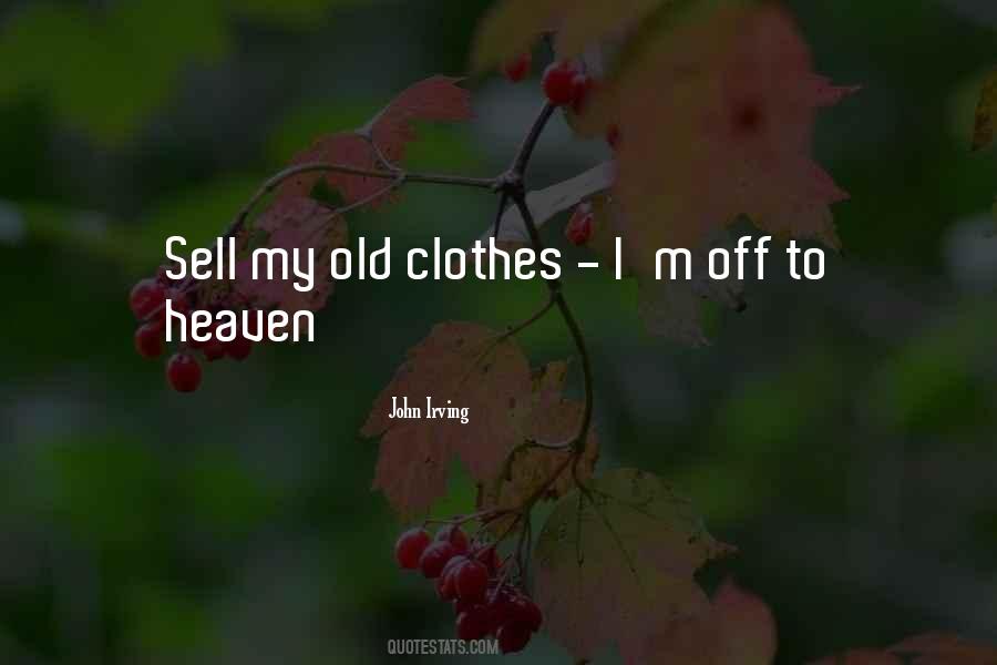 Old Clothes Quotes #947830