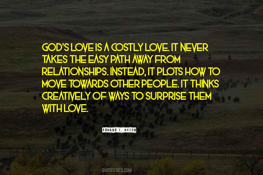 Quotes About Ways To Love #89608