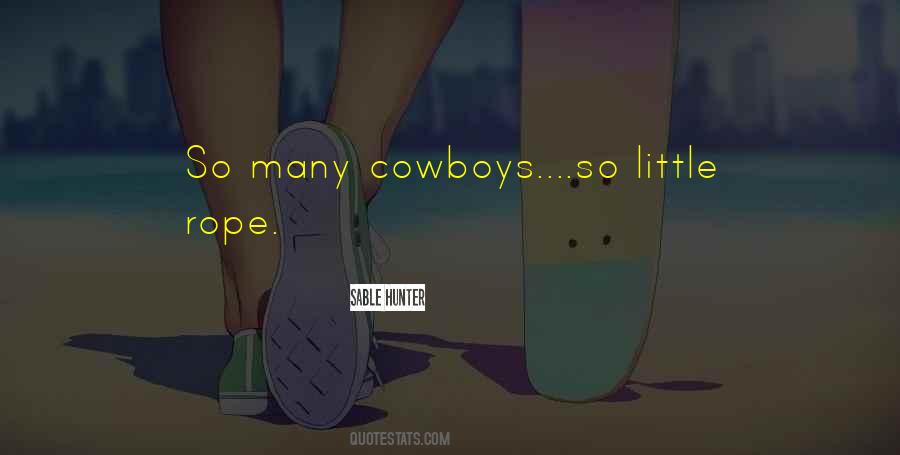 Quotes About Cowboys #1562325