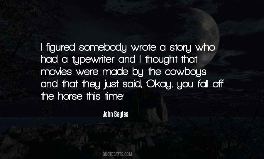 Quotes About Cowboys #334668
