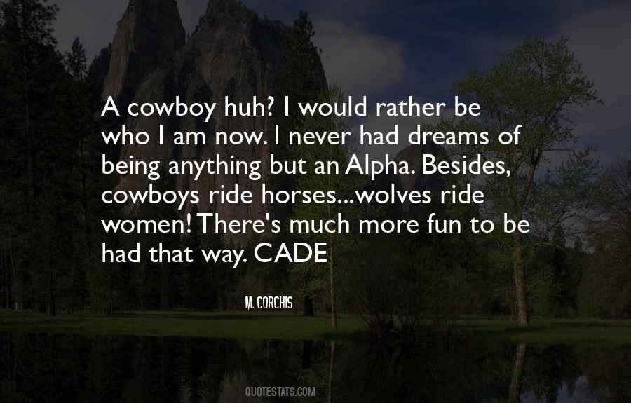 Quotes About Cowboys #751092