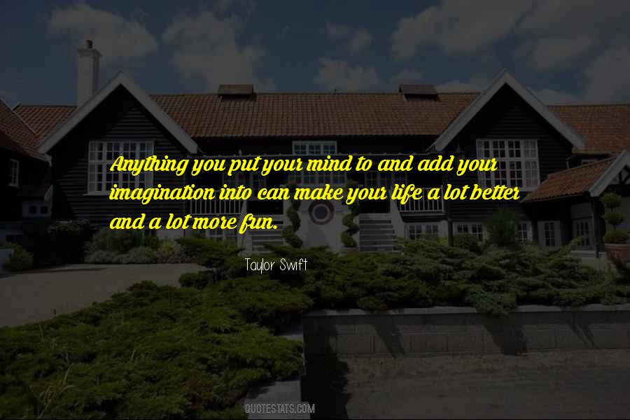 I Can Do Anything I Put My Mind To Quotes #133399