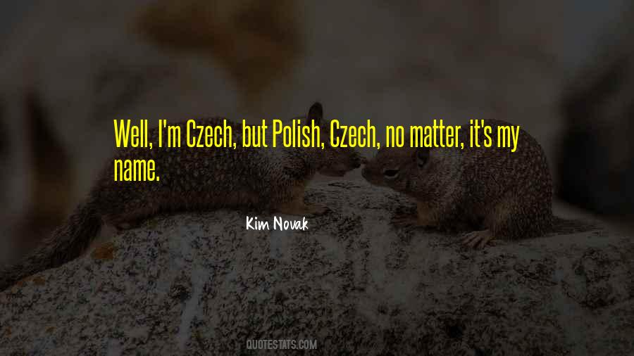 Quotes About Czech #1287486