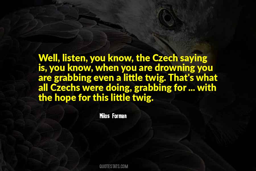 Quotes About Czech #1639028