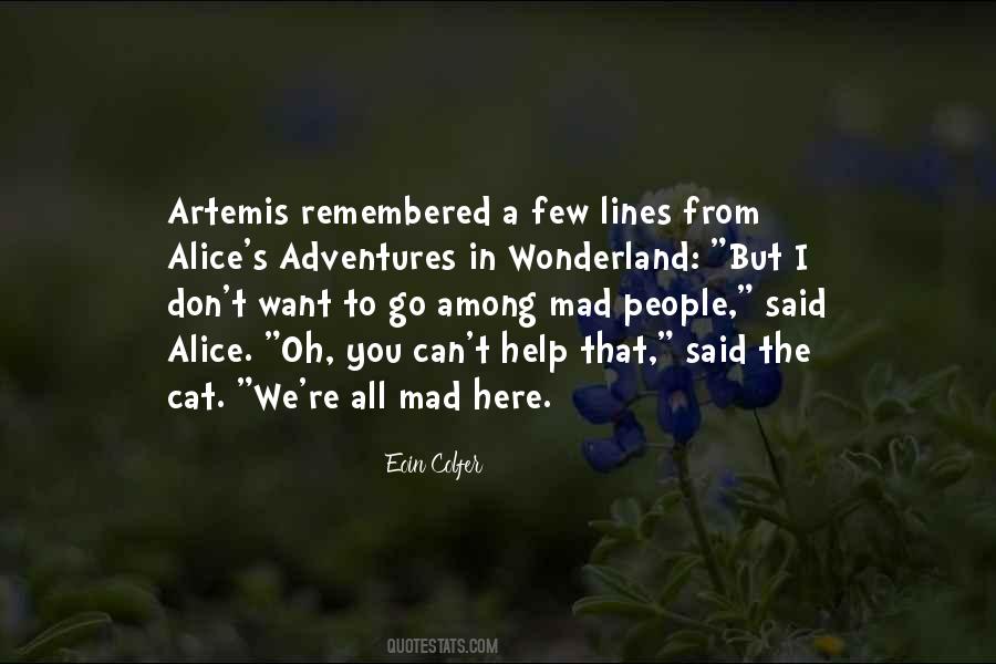 Alice In Wonderland Mad Quotes #1790390