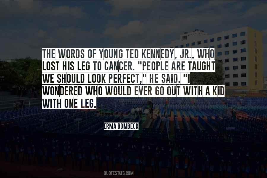 Quotes About Cancer Inspirational #622679