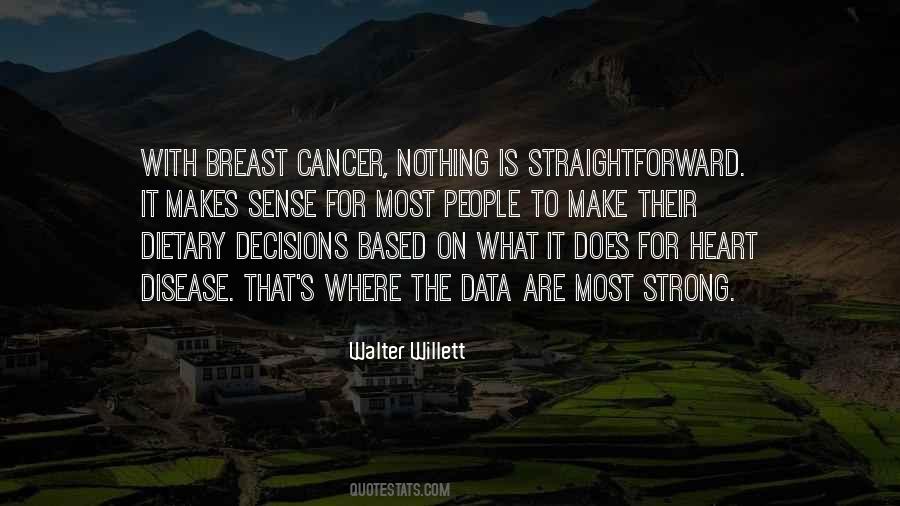 Quotes About Cancer Inspirational #770819