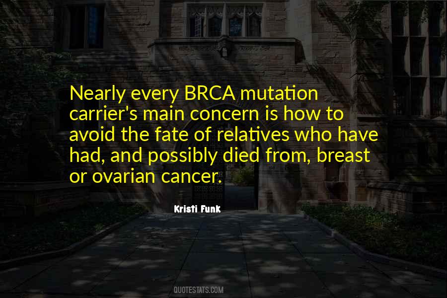 Quotes About Ovarian Cancer #1019808