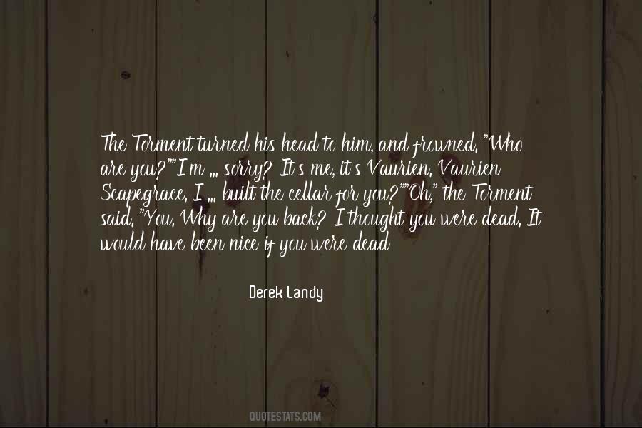 Dead To Him Quotes #592527