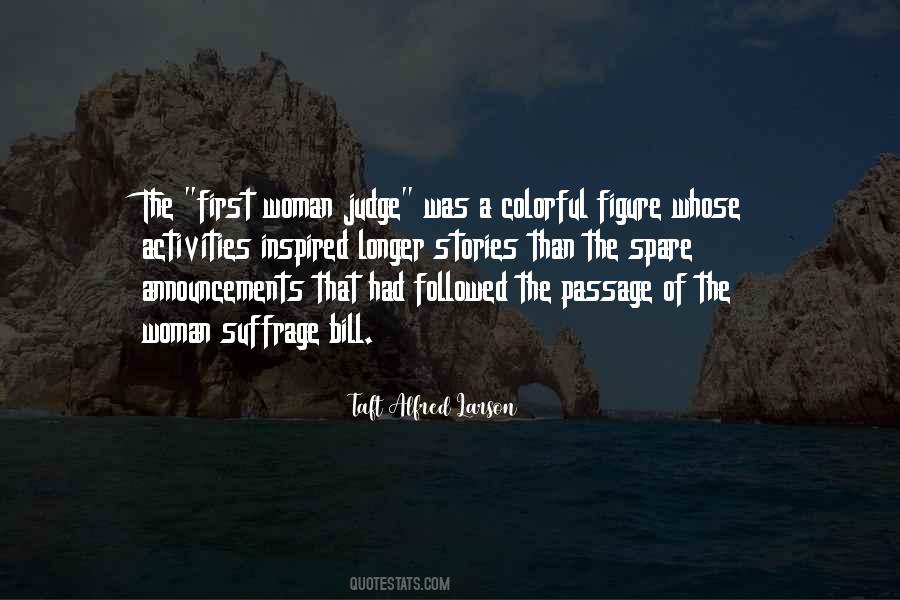 Quotes About Woman Suffrage #1275765
