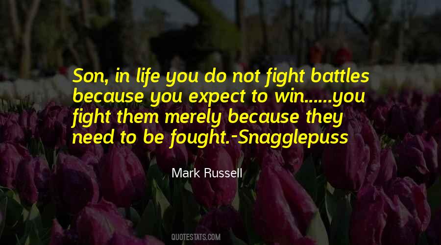 Life Battles Quotes #1033021