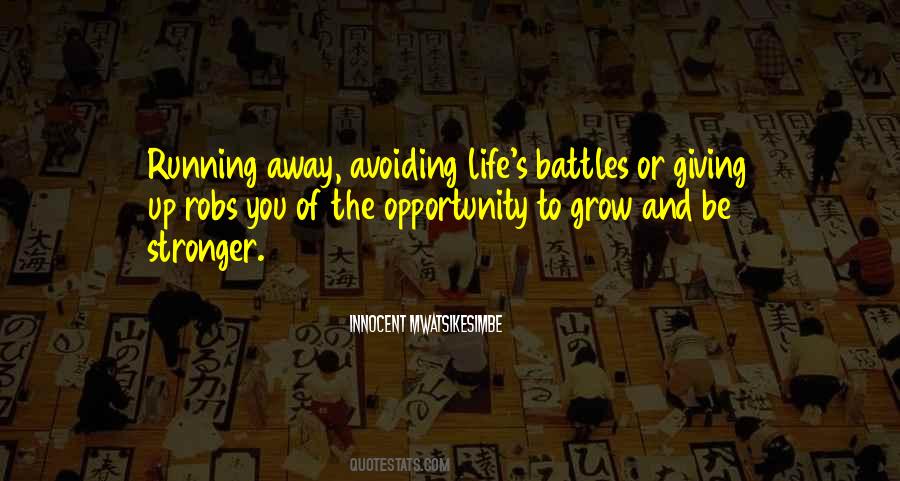 Life Battles Quotes #1133947