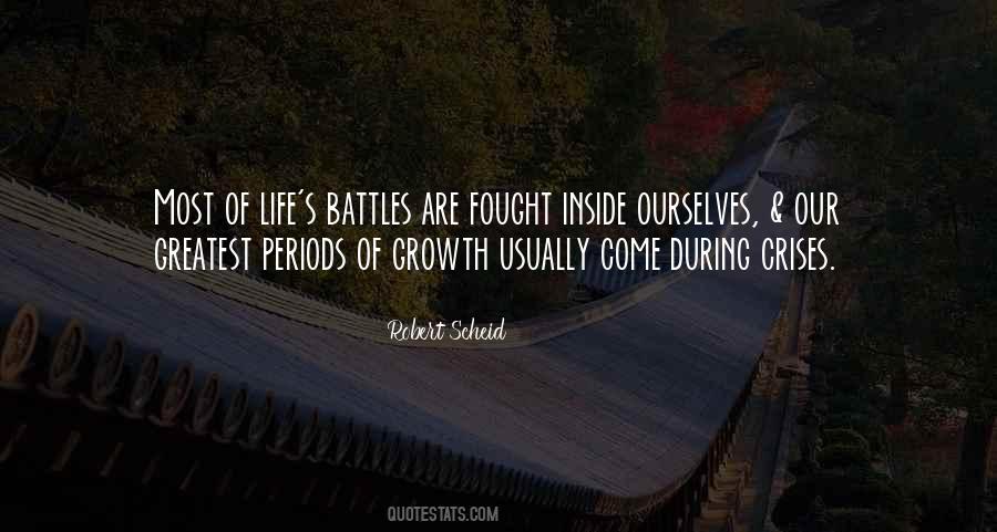 Life Battles Quotes #463320