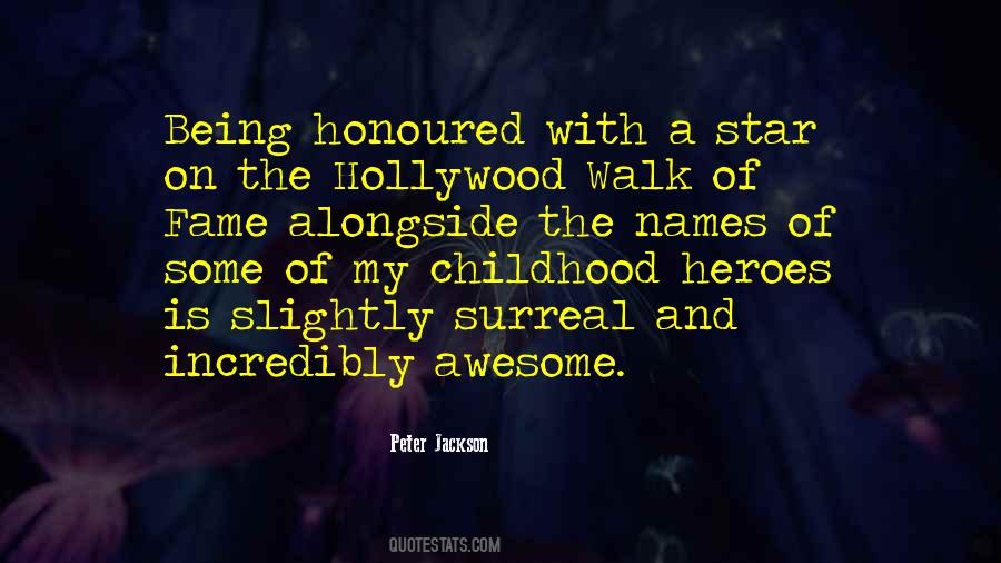 Quotes About Hollywood Walk Of Fame #1153288