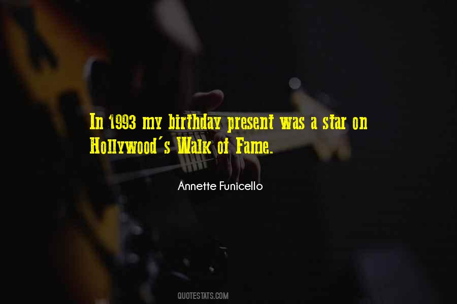 Quotes About Hollywood Walk Of Fame #1648352