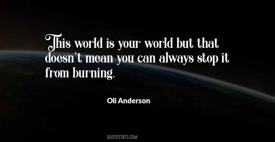 World Burning Quotes #1507173
