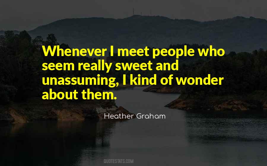 Unassuming People Quotes #1177854