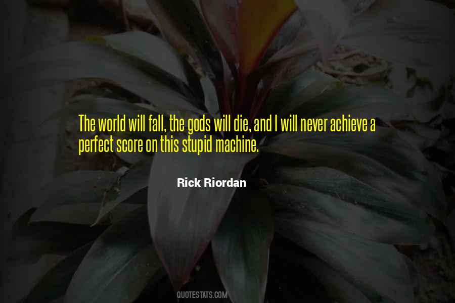 Quotes About The Perfect World #228232