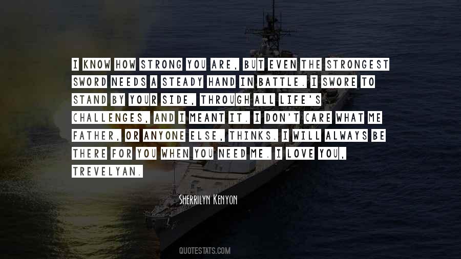 Quotes About Need To Be Strong #880011