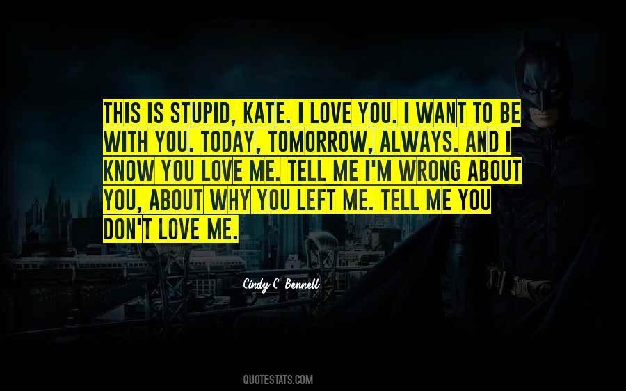 Love Today And Tomorrow Quotes #872926
