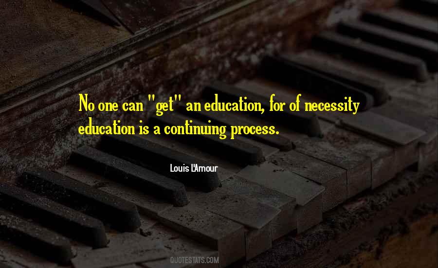 Quotes About Continuing Education #88939