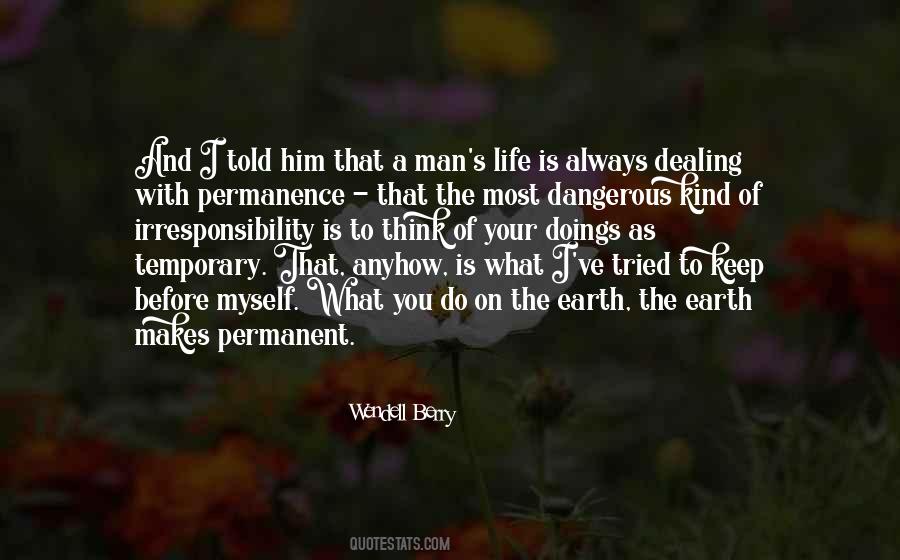 Life Is Temporary Quotes #1468691