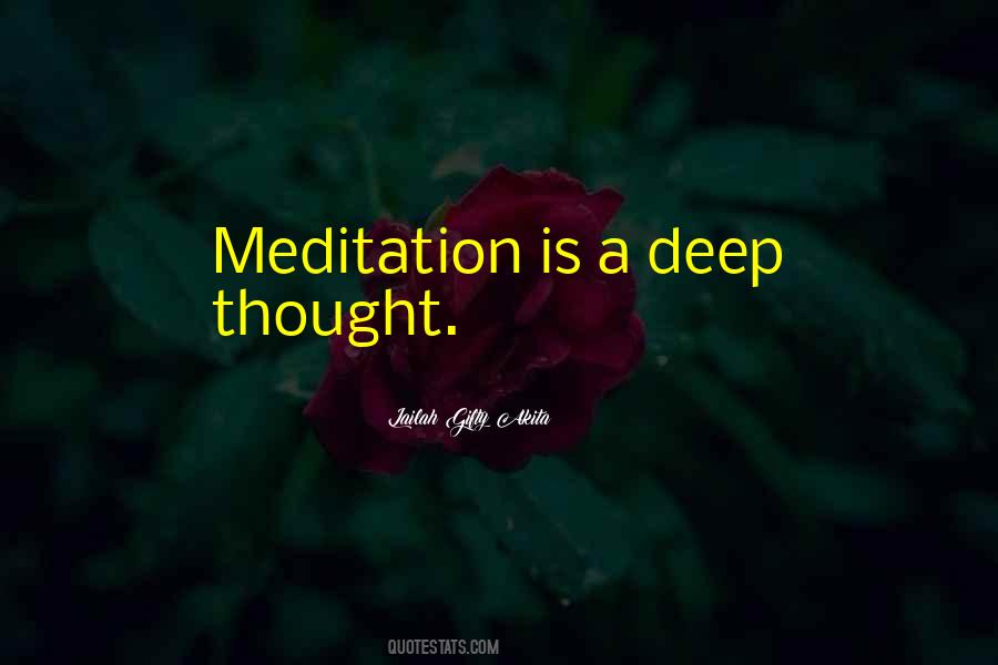 Deep Meditation Quotes #1343582