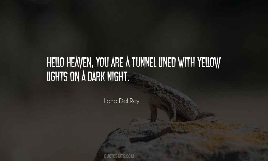 Dark Tunnel Quotes #119633