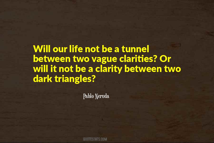 Dark Tunnel Quotes #1273778