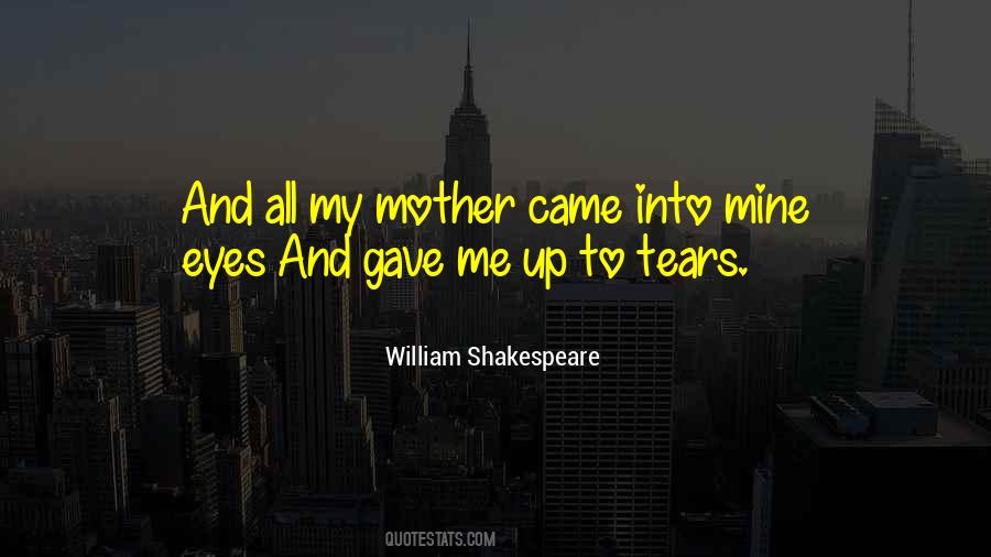 Quotes About A Mother's Tears #1034686