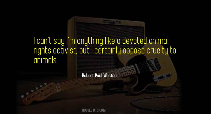 Quotes About Animals Rights #1341712
